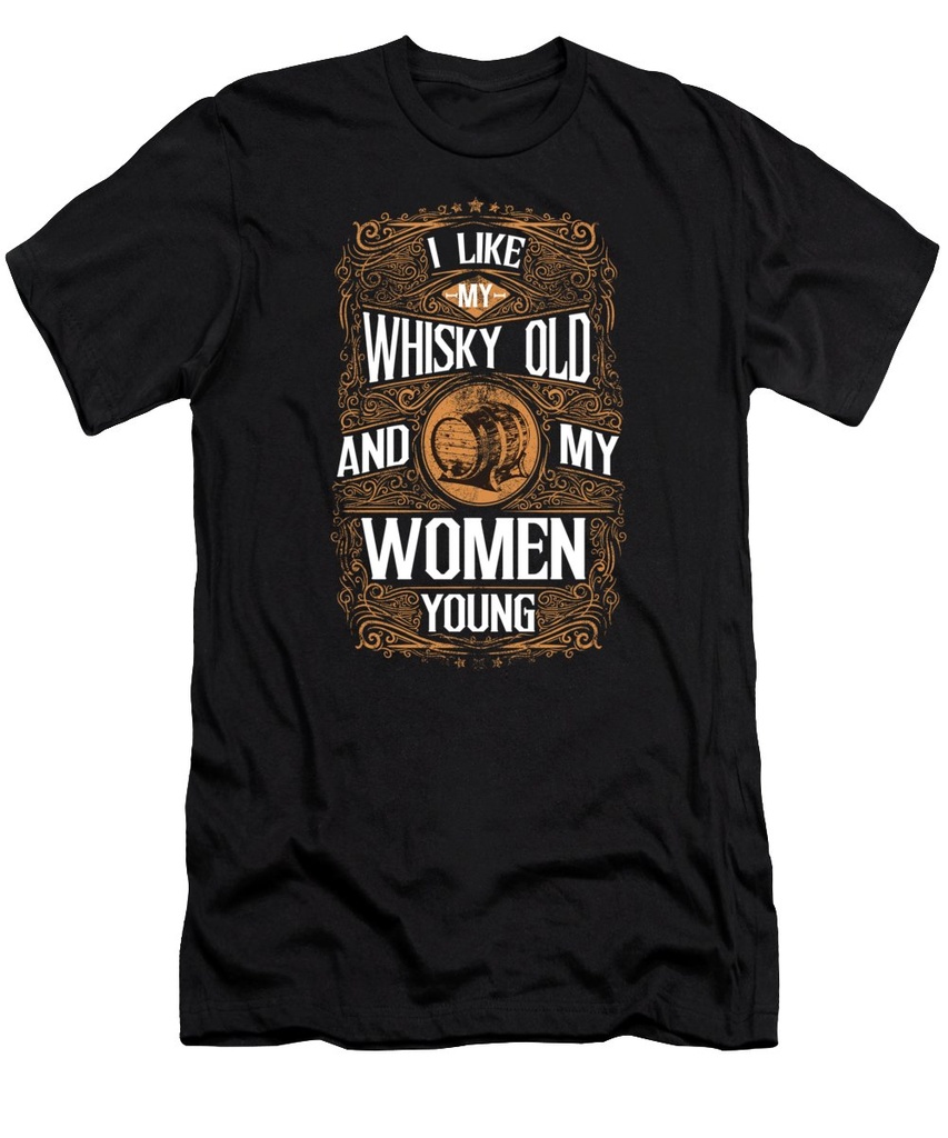 T-Shirt - I like my Whisky old...